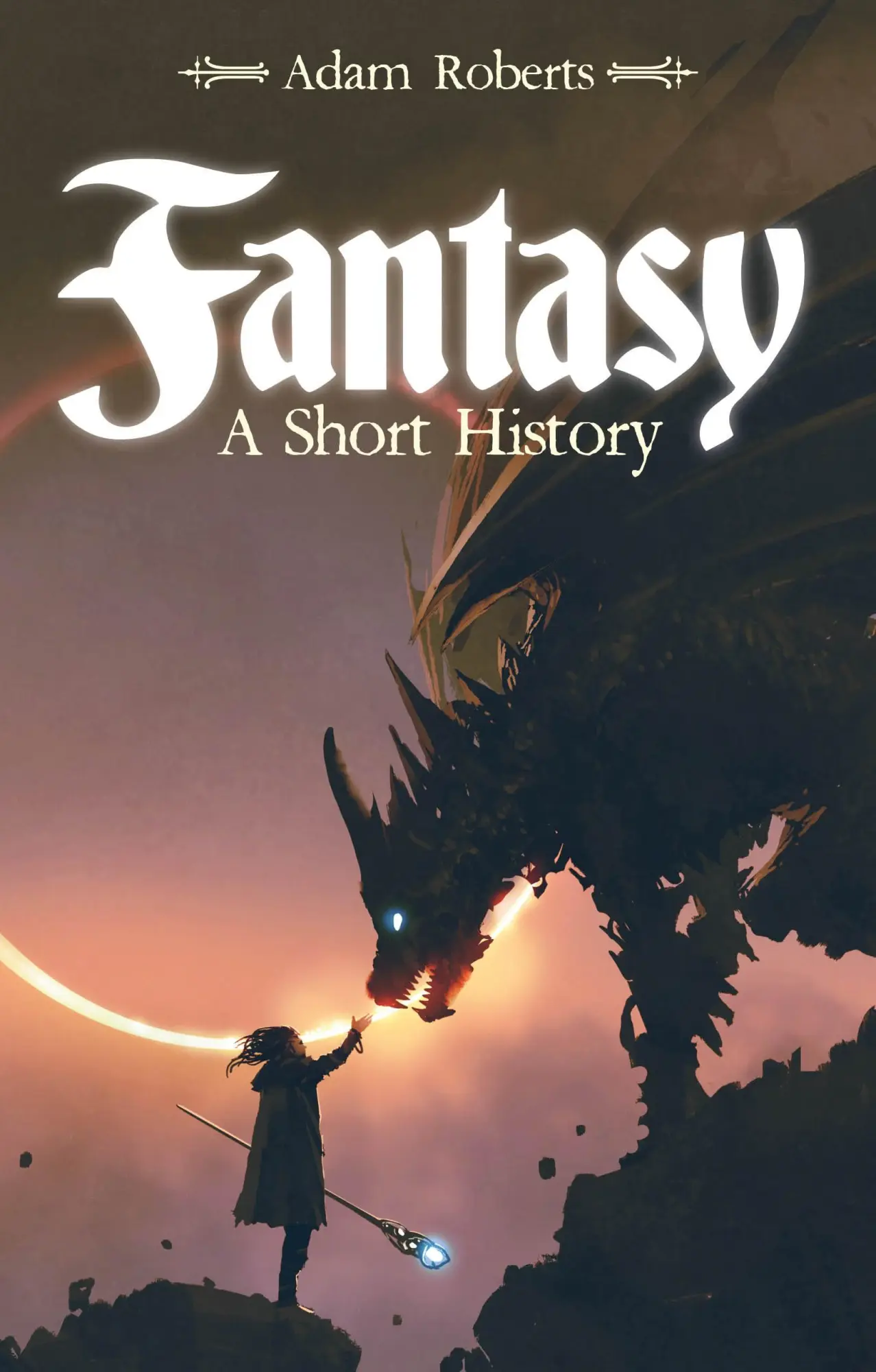 Cover: 9781350407824 | Fantasy | A Short History | Adam Roberts | Taschenbuch | Englisch