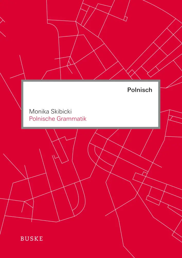 Cover: 9783875487824 | Polnische Grammatik | Monika Skibicki | Taschenbuch | XVI | Deutsch