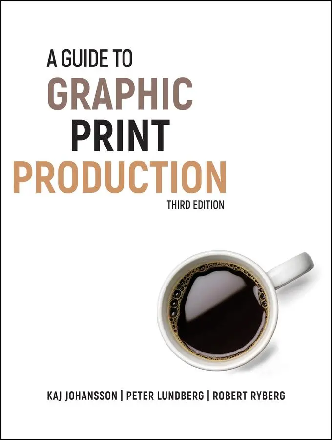 Cover: 9780470907924 | A Guide to Graphic Print Production | Kaj Johansson (u. a.) | Buch
