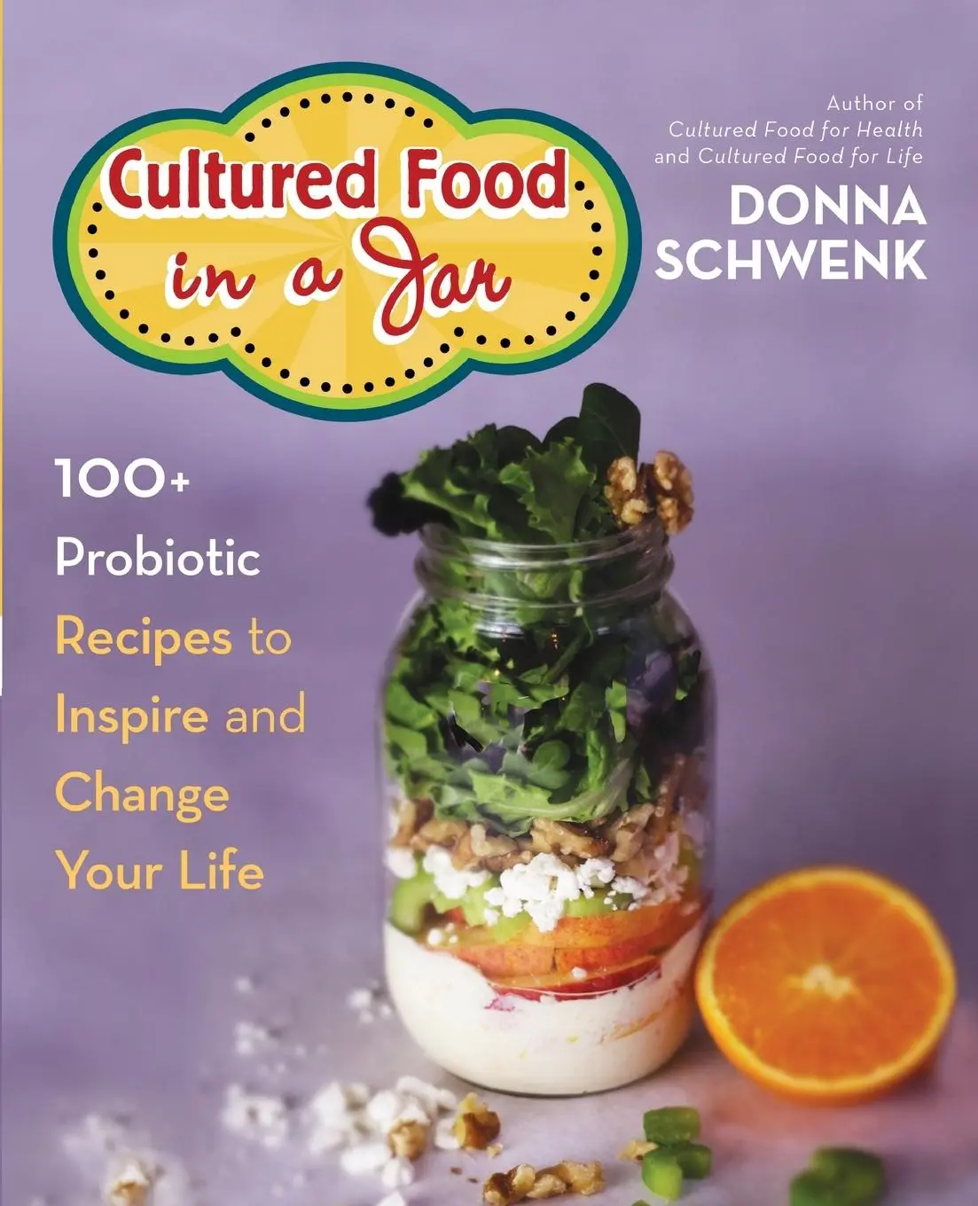 Cover: 9781401977924 | Cultured Food in a Jar | Donna Schwenk | Taschenbuch | Englisch | 2023
