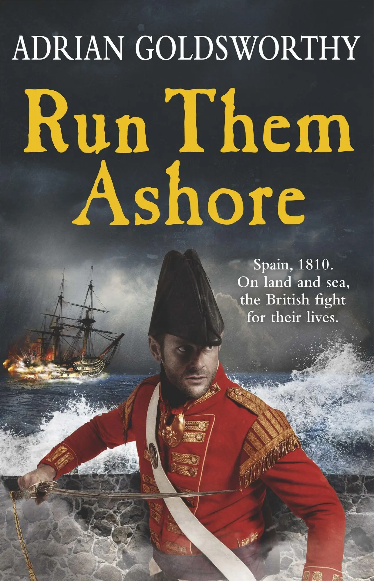 Cover: 9781780227924 | Run Them Ashore | Adrian Goldsworthy | Taschenbuch | Englisch | 2016