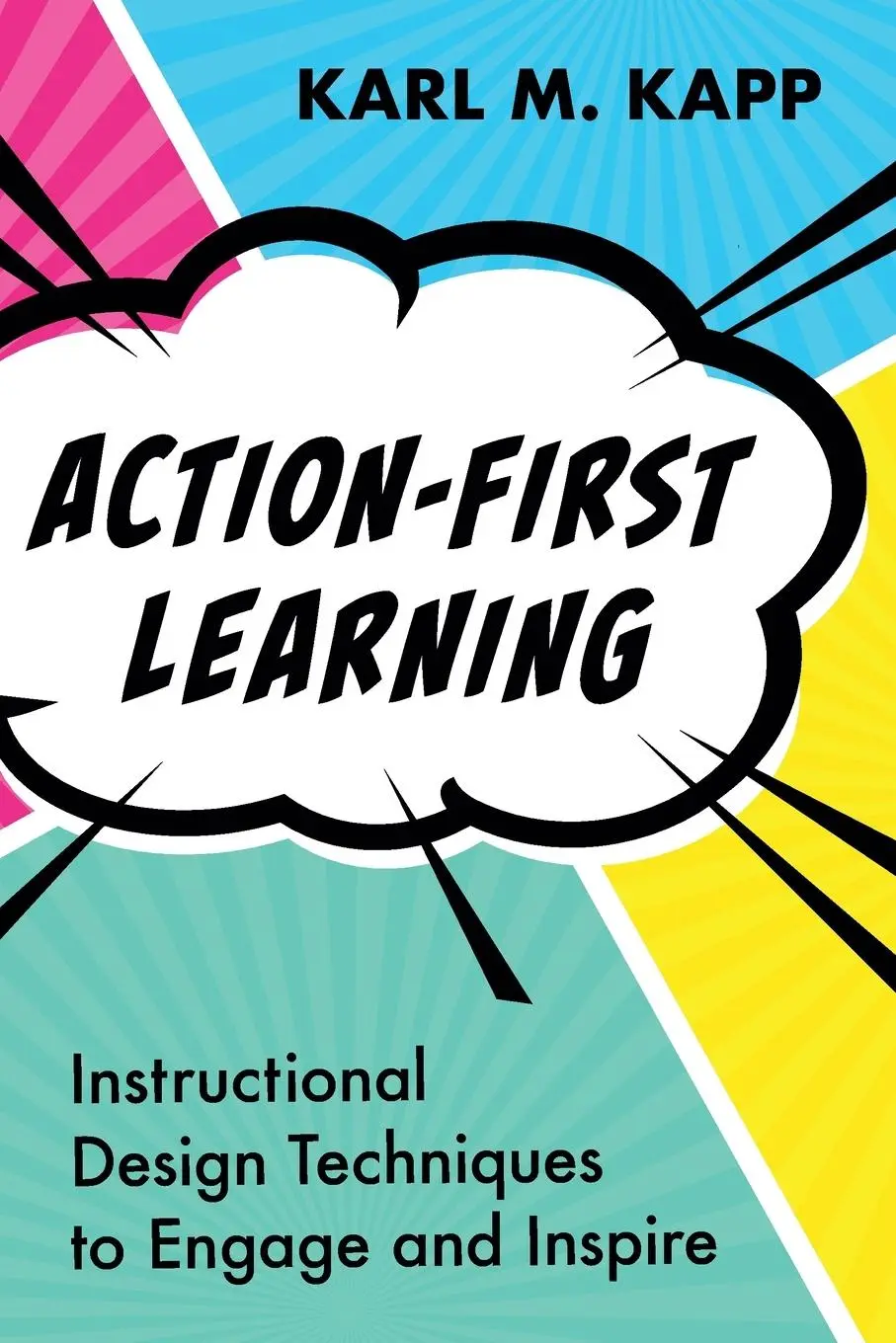 Cover: 9781957157924 | Action-First Learning | Karl M. Kapp | Taschenbuch | Englisch | 2025