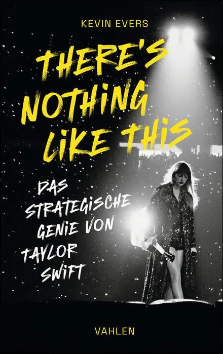 Cover: 9783800677924 | There's Nothing Like This | Das strategische Genie von Taylor Swift