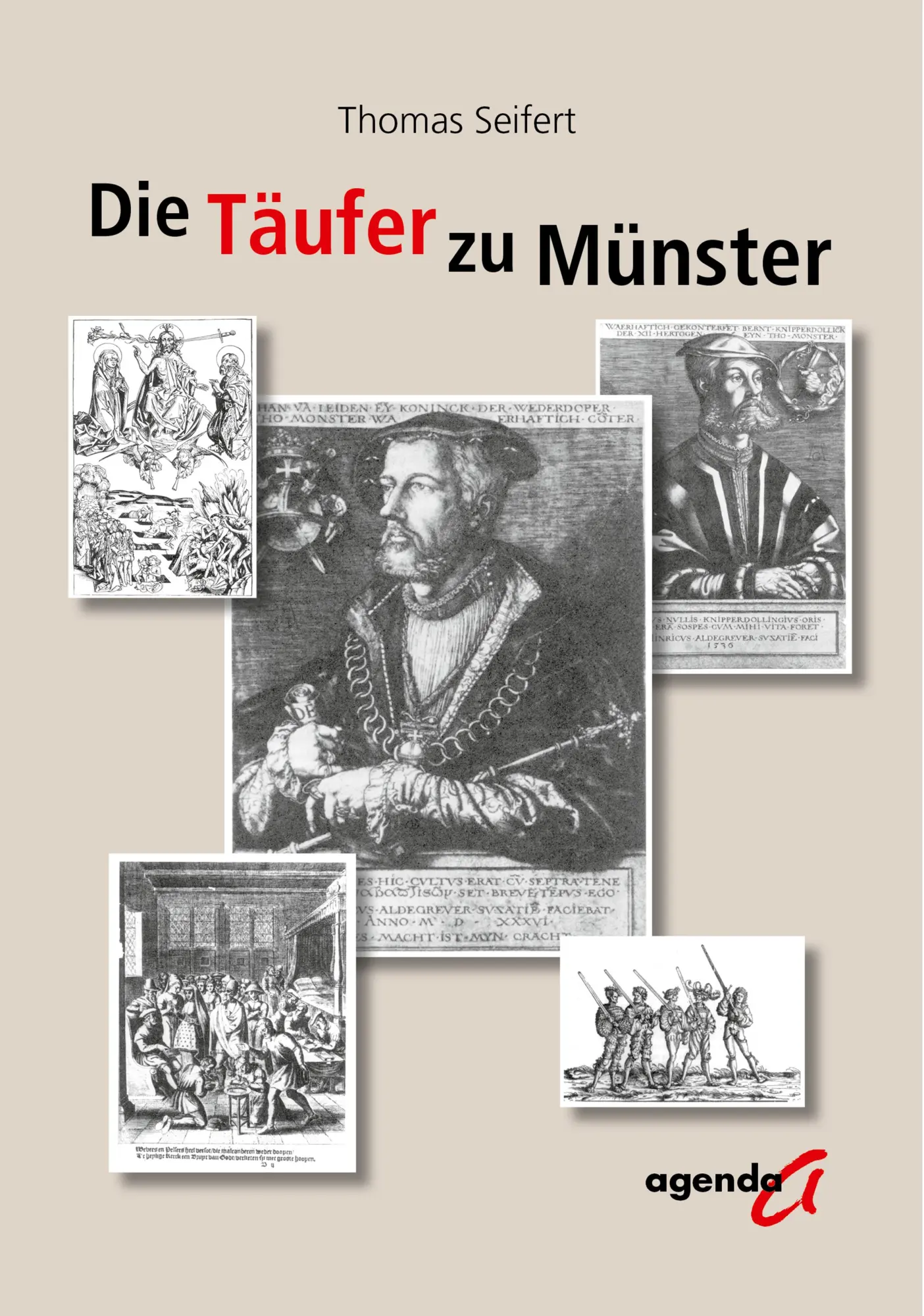 Cover: 9783896887924 | Der Täufer zu Münster | Thomas Seifert | Taschenbuch | 182 S. | 2023