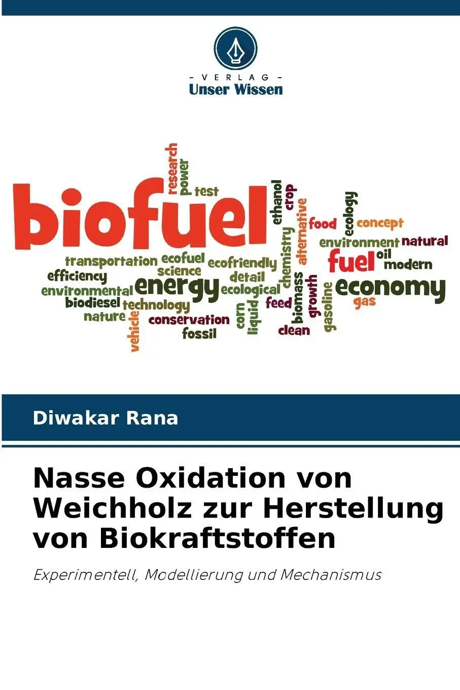 Cover: 9786209657924 | Nasse Oxidation von Weichholz zur Herstellung von Biokraftstoffen