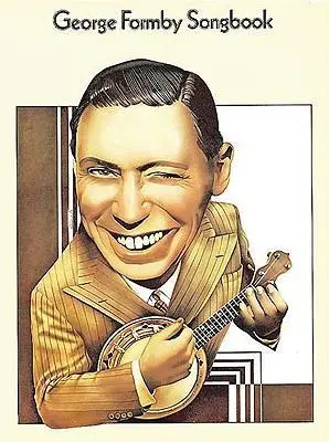 Cover: 9780711908024 | George Formby Songbook: P/V/G with Ukulele | Music Sales Corporation