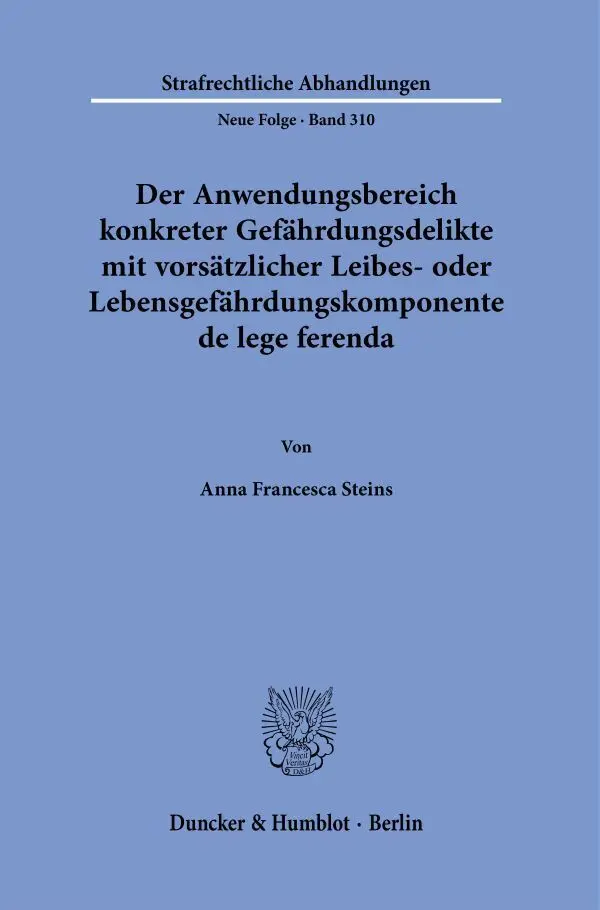 Cover: 9783428188024 | Der Anwendungsbereich konkreter Gefährdungsdelikte mit...