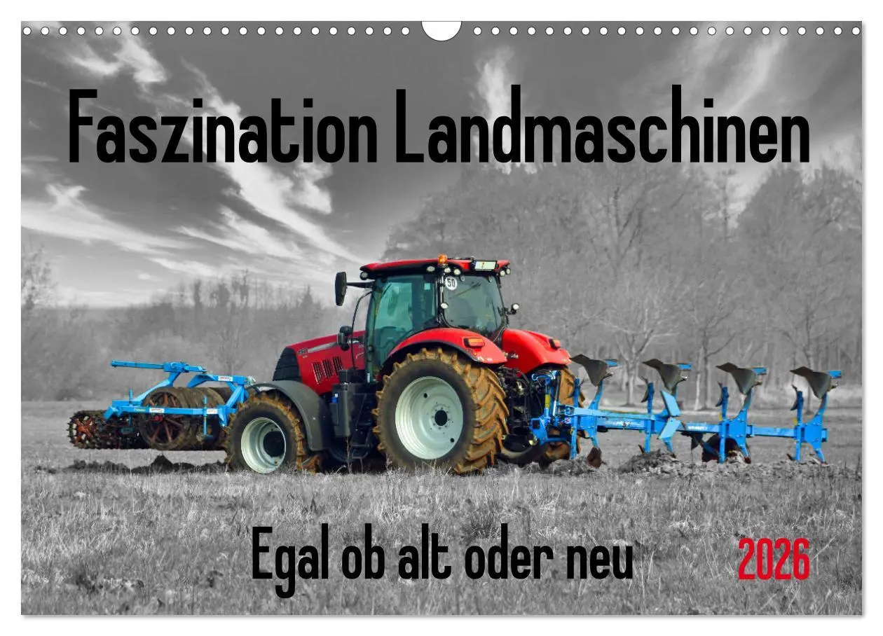 Cover: 9783457588024 | Faszination Landmaschinen - Egal ob alt oder neu (Wandkalender 2026...