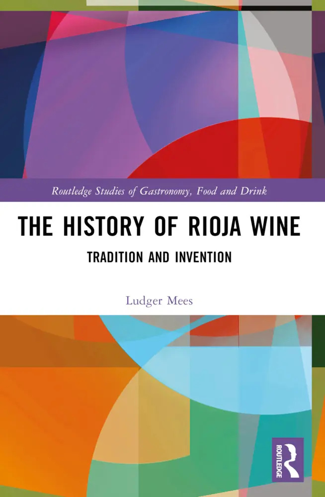 Cover: 9780367618124 | The History of Rioja Wine | Tradition and Invention | Ludger Mees