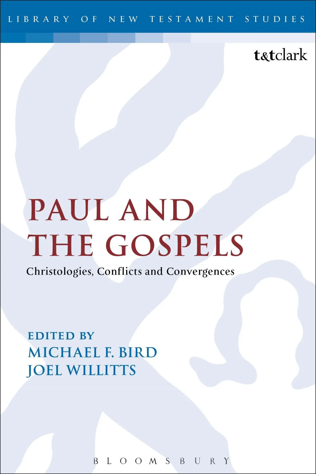 Cover: 9780567458124 | Paul and the Gospels | Christologies, Conflicts and Convergences