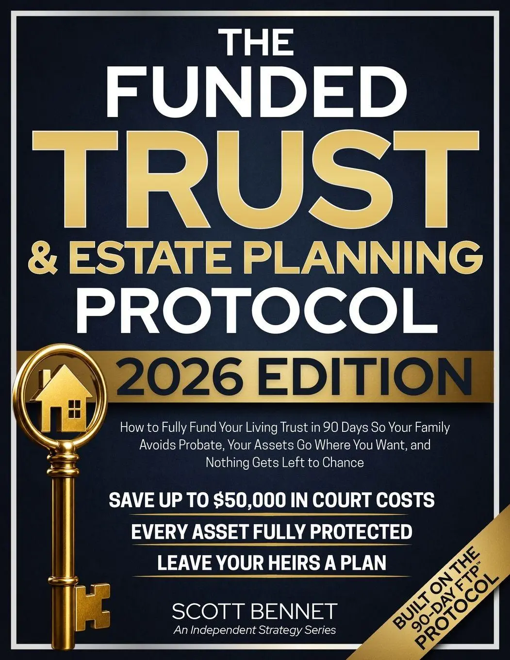 Cover: 9781805568124 | The Funded Trust &amp; Estate Planning Protocol | Scott Bennet | Buch