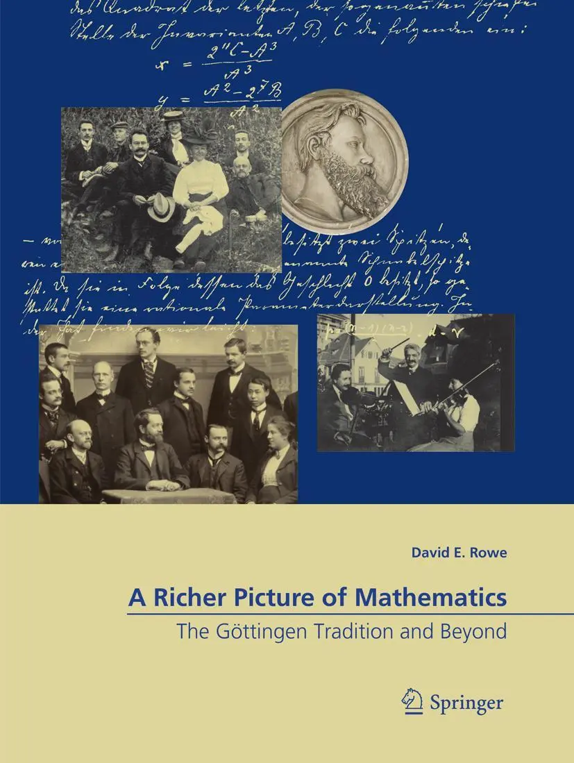 Cover: 9783030098124 | A Richer Picture of Mathematics | The Göttingen Tradition and Beyond