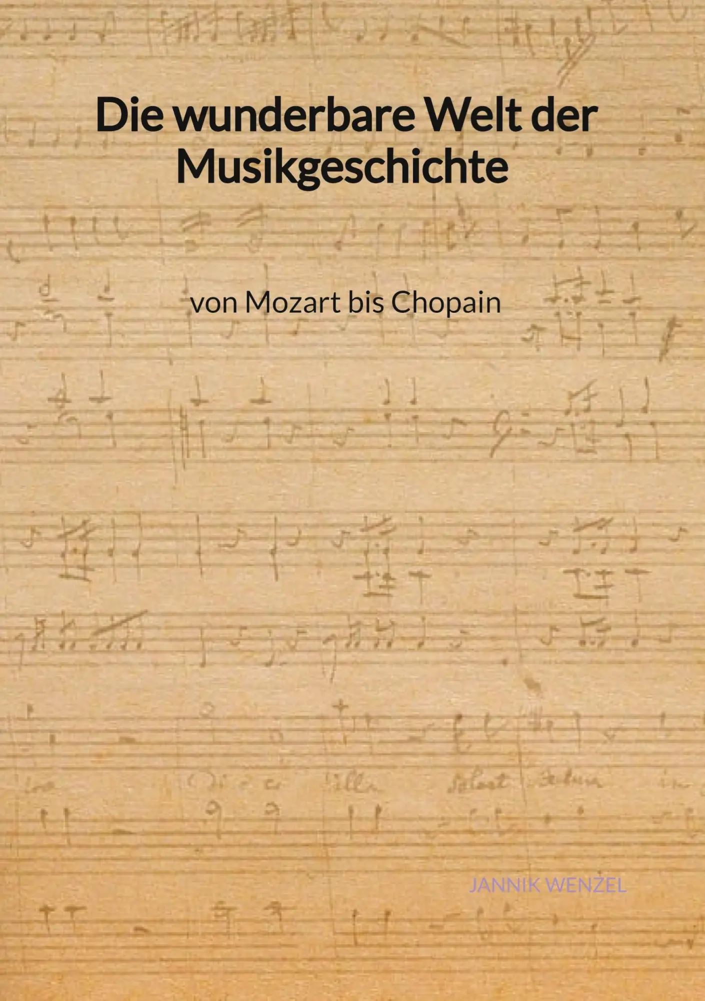Cover: 9783347998124 | Die wunderbare Welt der Musikgeschichte von Mozart bis Chopain | Buch