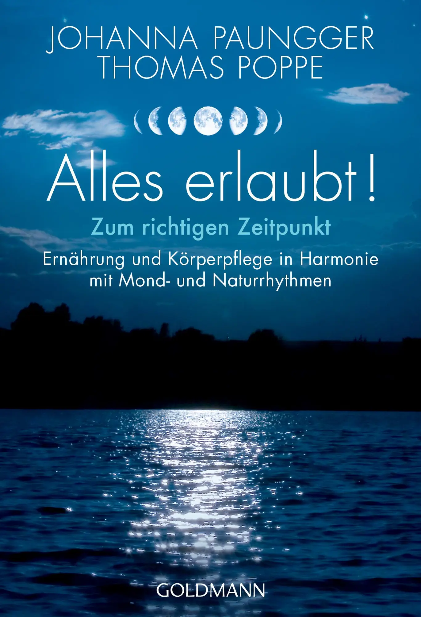 Cover: 9783442178124 | Alles erlaubt! | Johanna Paungger (u. a.) | Taschenbuch | 400 S.