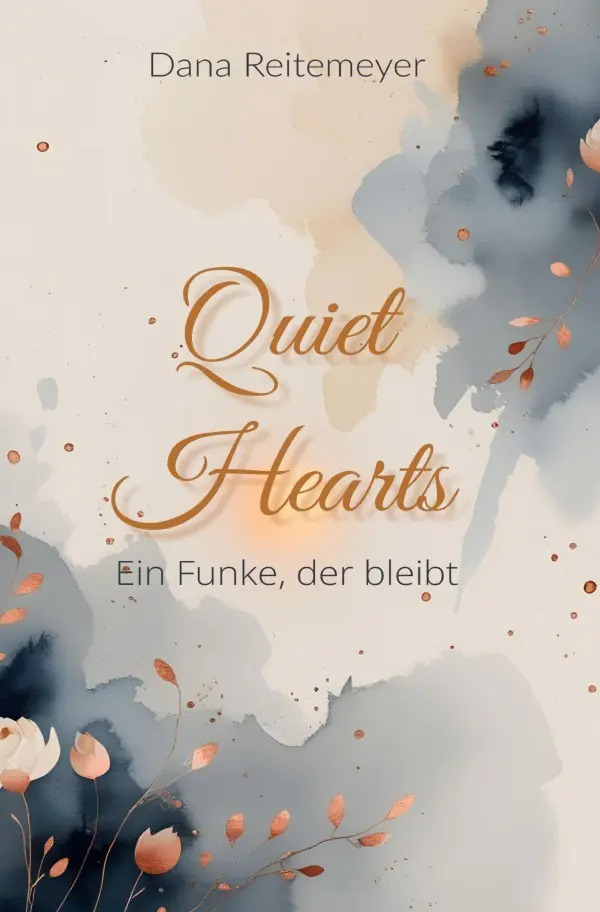 Cover: 9783819778124 | Quiet Hearts | Ein Funke, der bleibt | Dana Reitemeyer | Taschenbuch