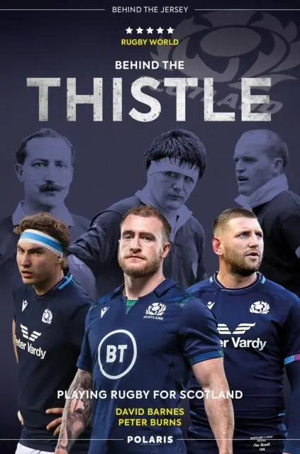 Cover: 9781913538224 | Behind the Thistle | Playing Rugby for Scotland | David Barnes (u. a.)