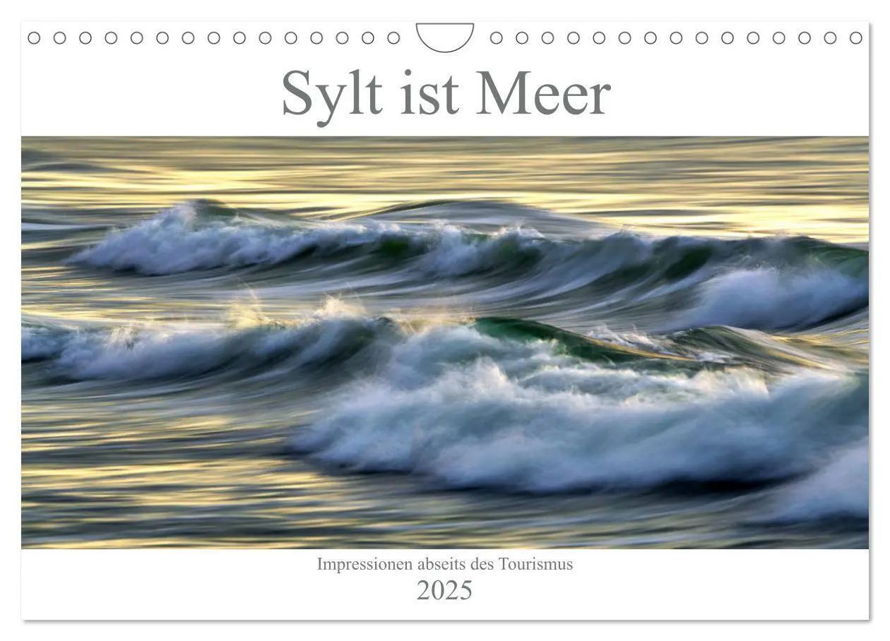 Cover: 9783435168224 | Sylt ist Meer (Wandkalender 2025 DIN A4 quer), CALVENDO Monatskalender