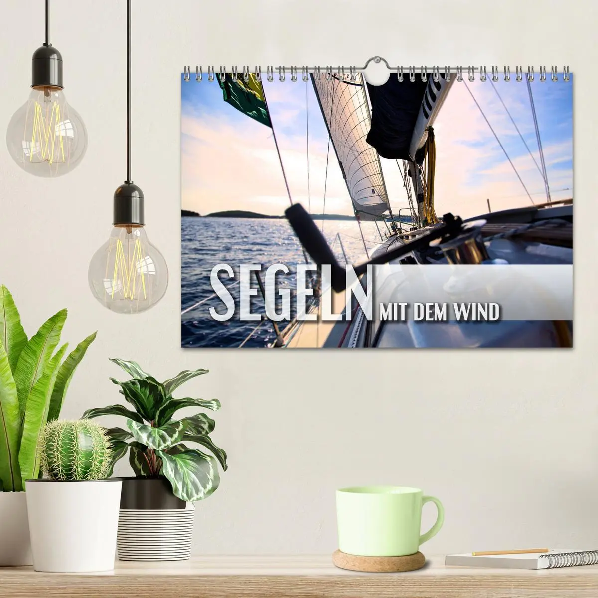 Bild: 9783457568224 | Segeln - mit dem Wind (Wandkalender 2026 DIN A4 quer), CALVENDO...