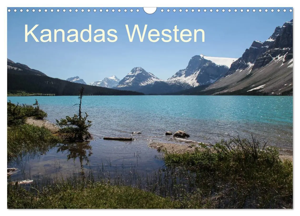 Cover: 9783516108224 | Kanadas Westen 2026 (Wandkalender 2026 DIN A3 quer), CALVENDO...
