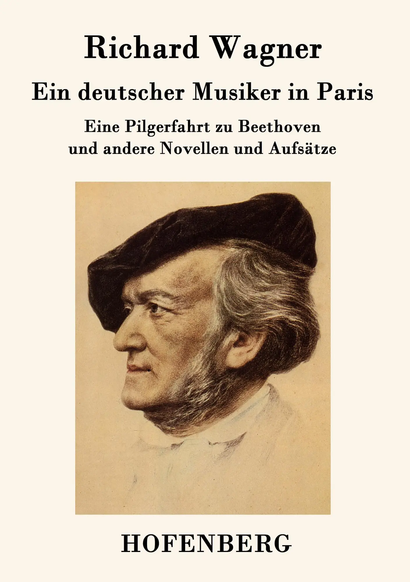 Cover: 9783843048224 | Ein deutscher Musiker in Paris | Richard Wagner | Taschenbuch | 108 S.