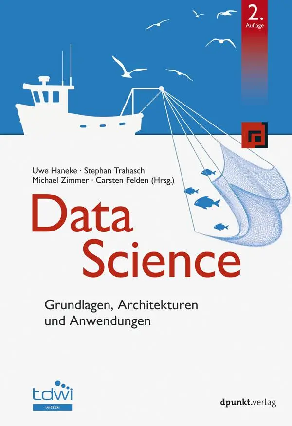 Cover: 9783864908224 | Data Science | Grundlagen, Architekturen und Anwendungen | Buch | XX