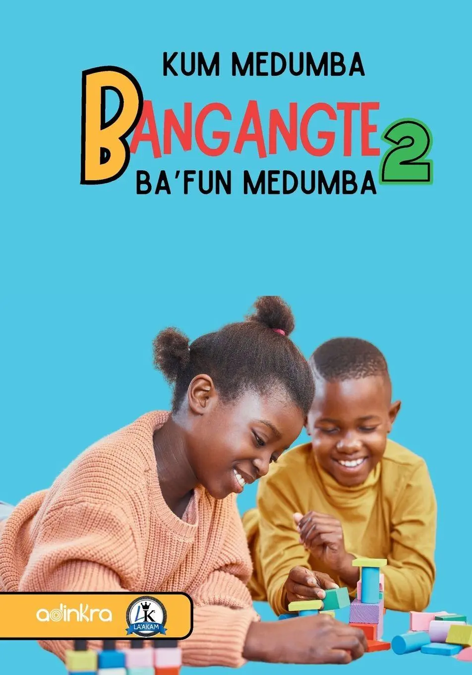 Cover: 9798330238224 | Baganté 2 | Bafun Medumba | Kum Medumba | Taschenbuch | 2025 | Adinkra