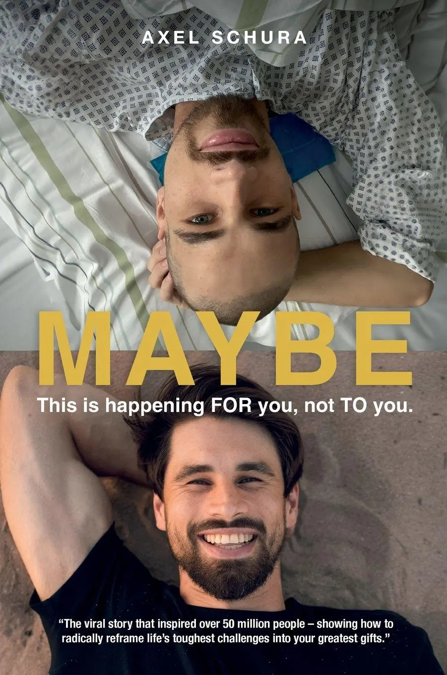 Cover: 9798999758224 | Maybe This is Happening For You, Not to You | Axel Schura | Buch