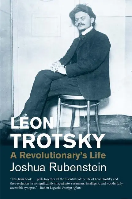 Cover: 9780300198324 | Leon Trotsky | A Revolutionary's Life | Joshua Rubenstein | Buch