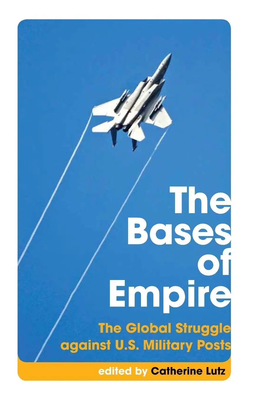 Cover: 9780745328324 | The Bases Of Empire | The Global Struggle Against U.S. Military Posts