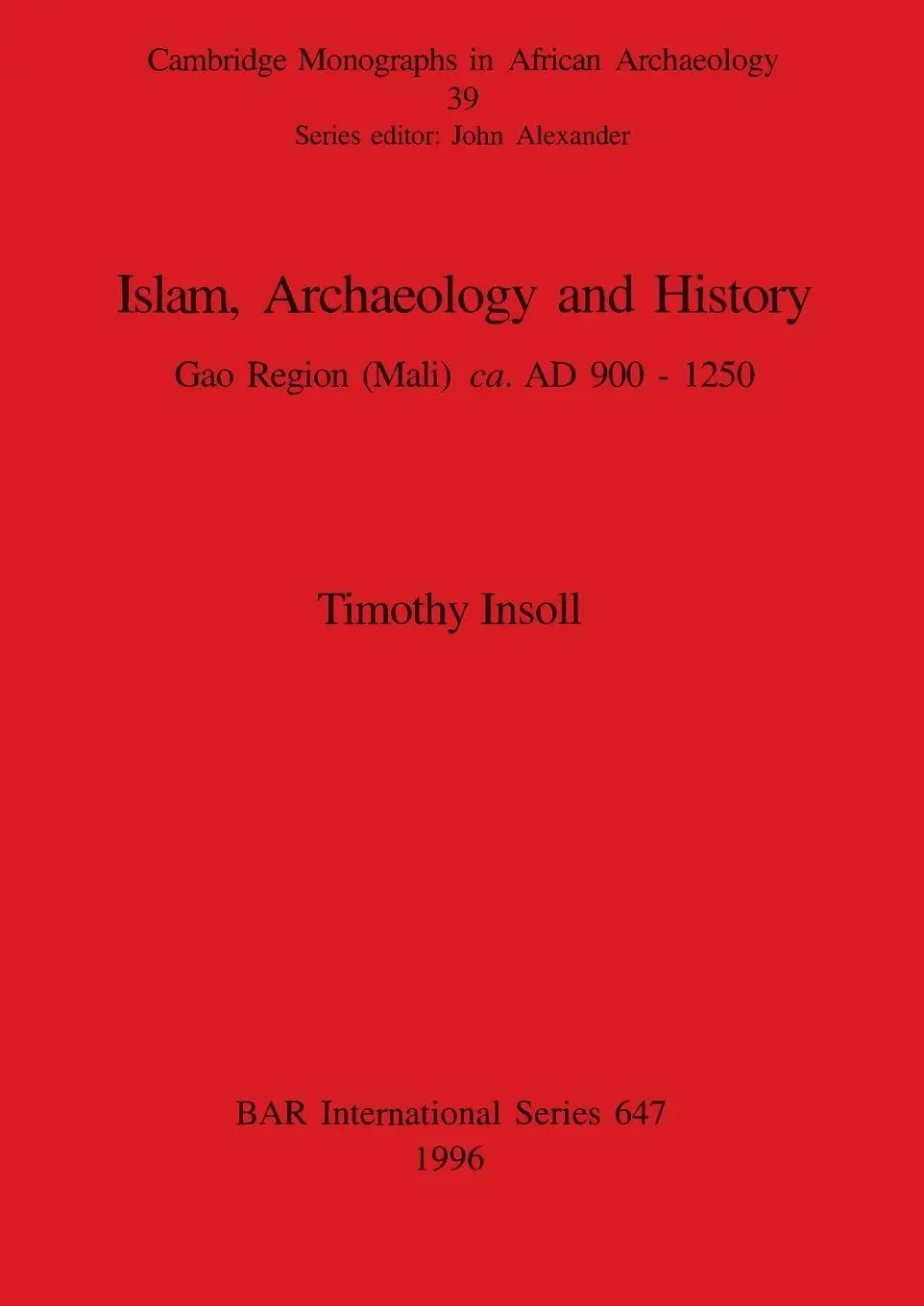 Cover: 9780860548324 | Islam, Archaeology and History | Gao Region (Mali) ca. AD 900 - 1250