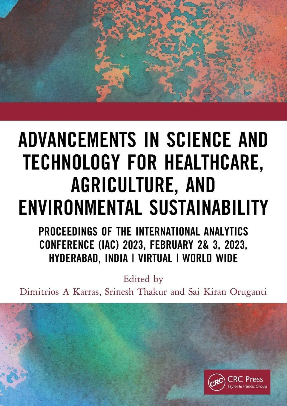 Cover: 9781032708324 | Advancements in Science and Technology for Healthcare, Agriculture,...