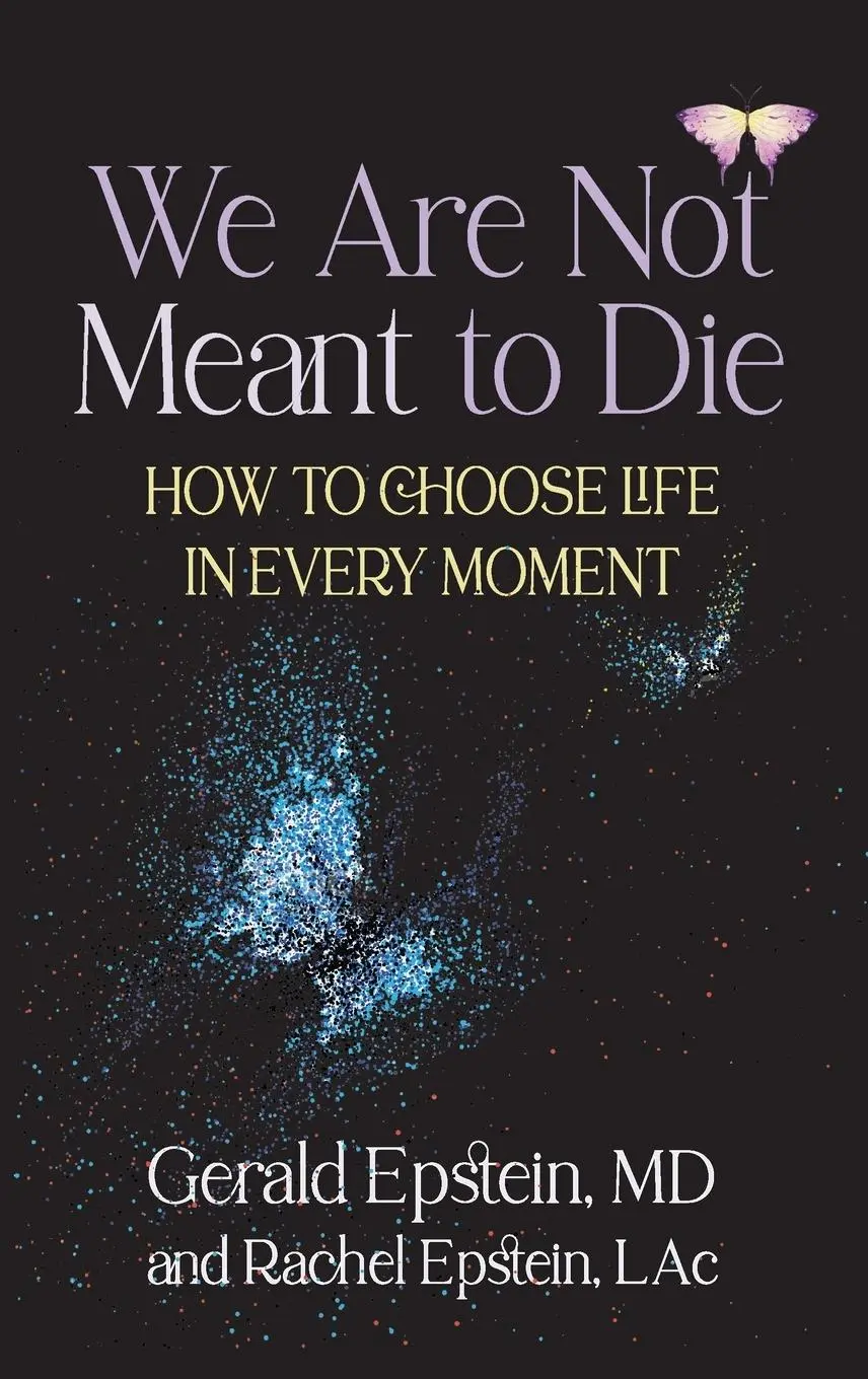 Cover: 9781883148324 | We Are Not Meant to Die | How to Choose Life in Every Moment | Buch
