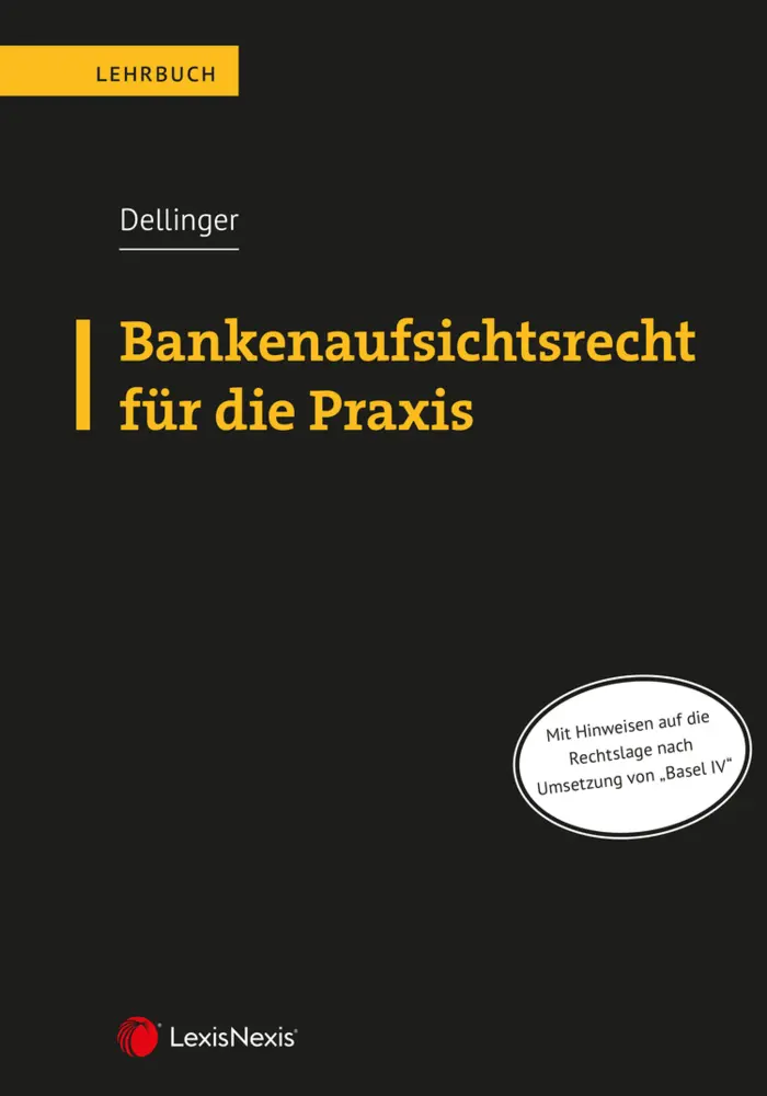Cover: 9783700788324 | Bankenaufsichtsrecht für die Praxis | Markus Dellinger | Taschenbuch