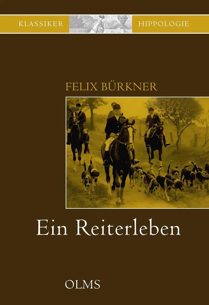 Cover: 9783758208324 | Ein Reiterleben | Felix Bürkner | Buch | Documenta Hippologica | 2026