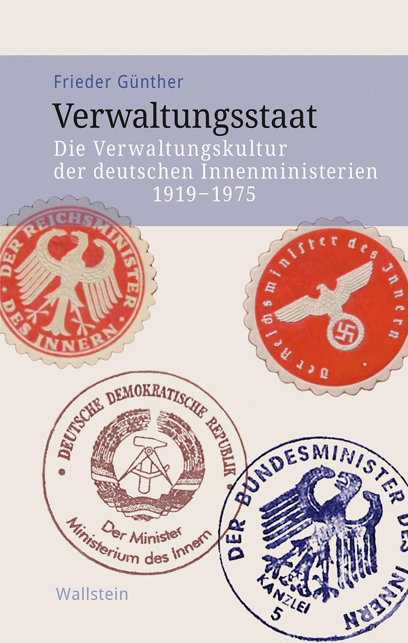 Cover: 9783835358324 | Verwaltungsstaat | Frieder Günther | Buch | 329 S. | Deutsch | 2025