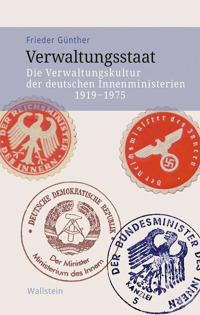 Cover: 9783835358324 | Verwaltungsstaat | Frieder Günther | Buch | 329 S. | Deutsch | 2025