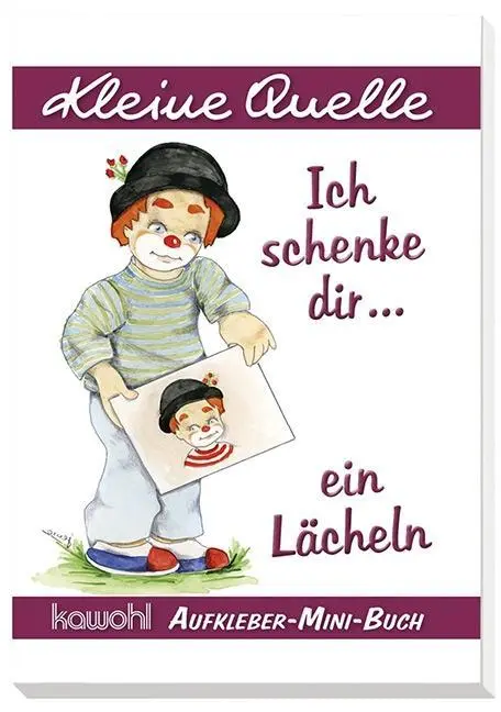 Cover: 9783863388324 | Ich schenke dir ein Lächeln | Kleine Quelle, Aufkleber-Mini-Buch