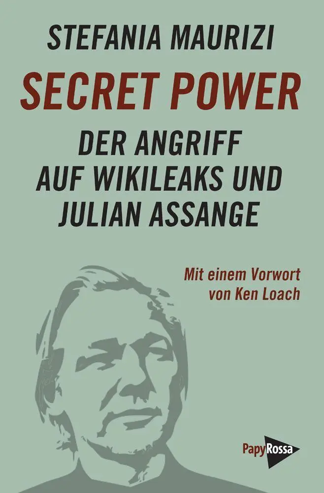 Cover: 9783894388324 | Secret Power | Der Angriff auf WikiLeaks und Julian Assange | Maurizi