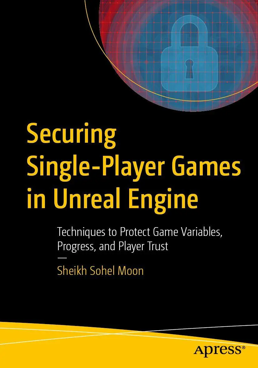 Securing Single-Player Games in Unreal Engine - Neuware