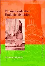 Cover: 9780521578424 | Nirvana and Other Buddhist Felicities | Steven Collins (u. a.) | Buch
