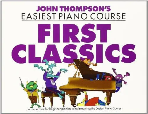 Cover: 9780711968424 | John Thompson's Piano Course: First Classics | John Sylvanus Thompson