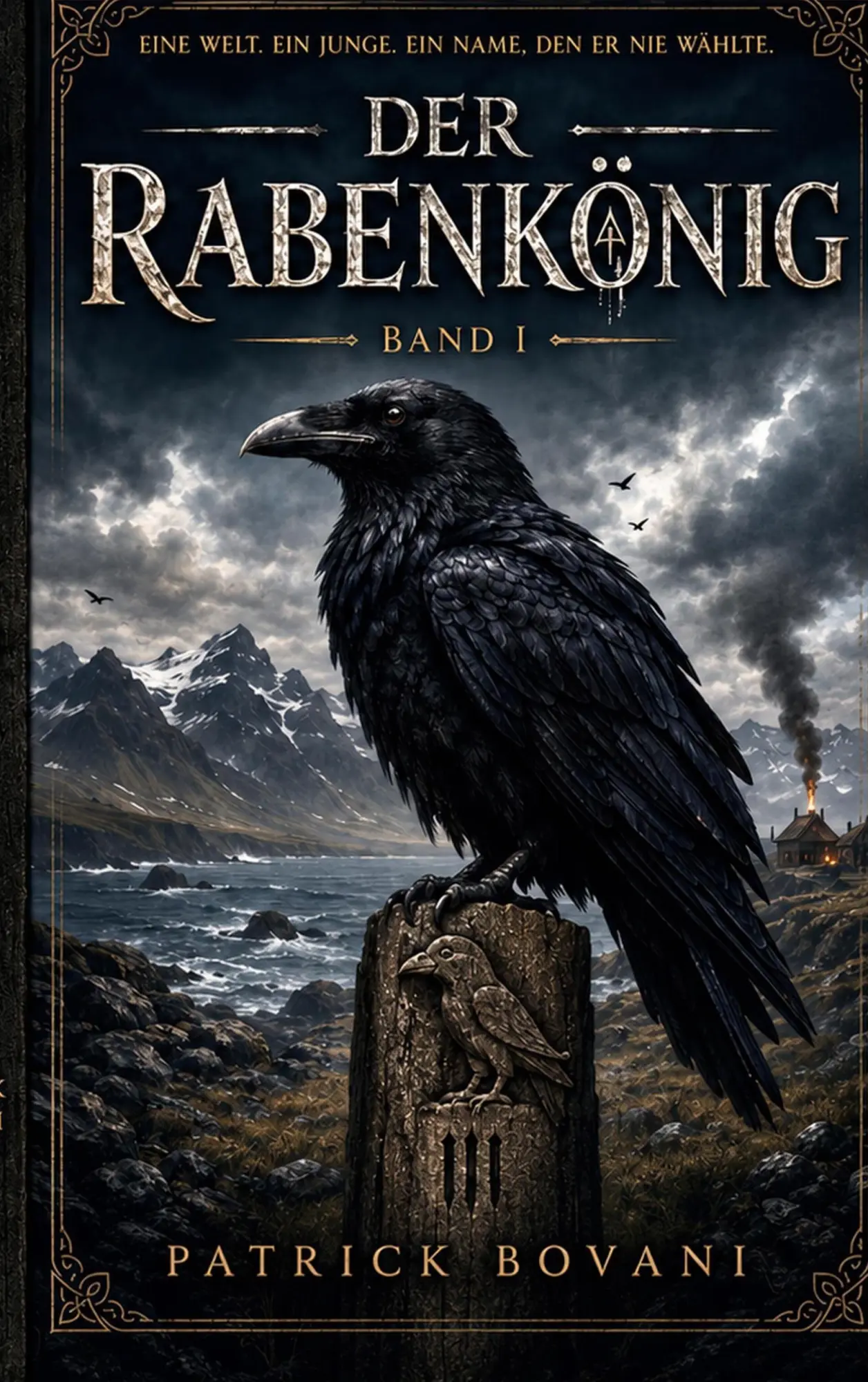 Cover: 9783696758424 | Der Rabenkönig | Patrick Bovani | Taschenbuch | Der Rabenkönig | 2026