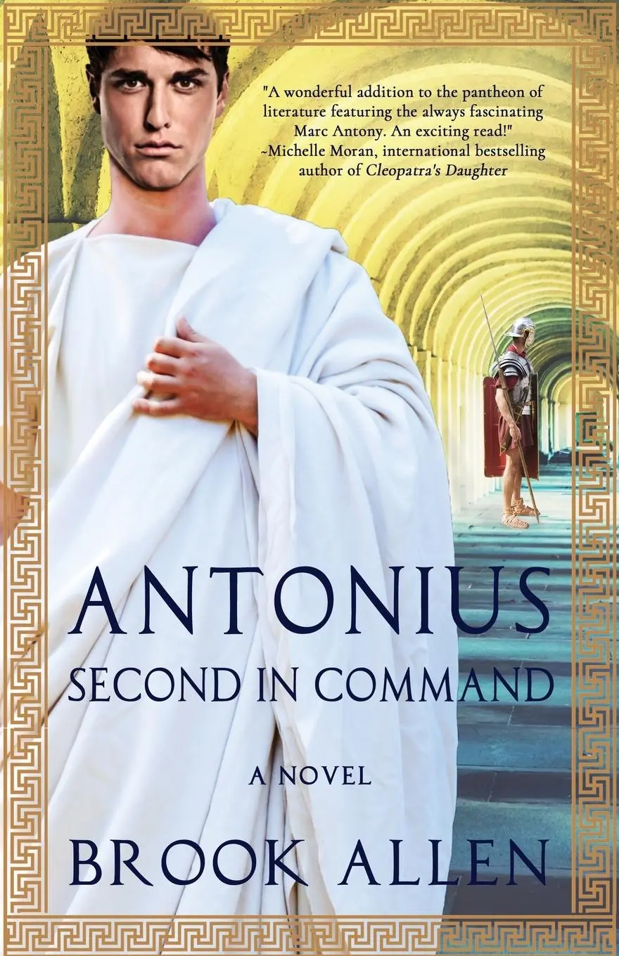 Cover: 9781732958524 | Antonius | Second in Command | Brook Allen | Taschenbuch | Englisch