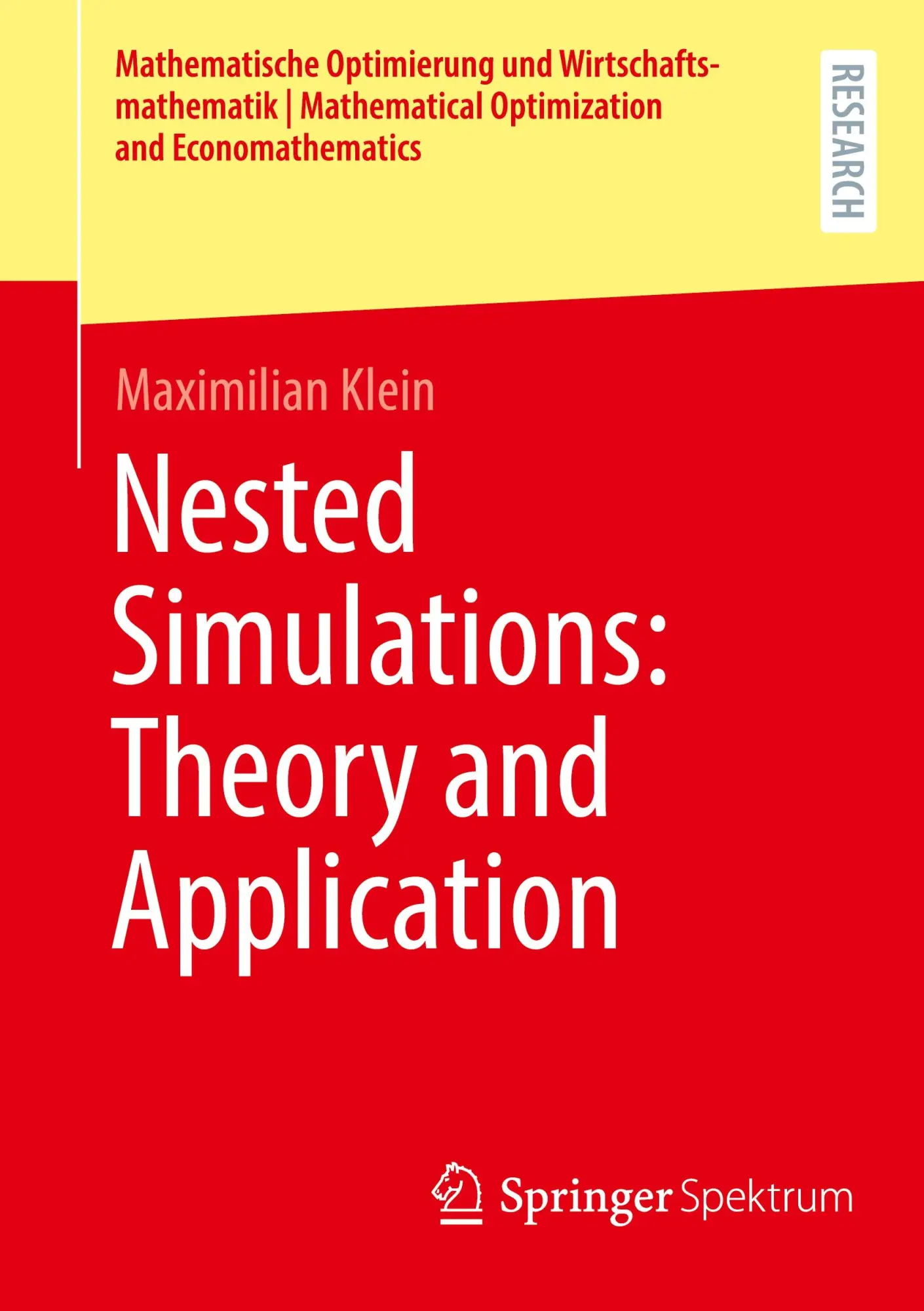 Cover: 9783658438524 | Nested Simulations: Theory and Application | Maximilian Klein | Buch