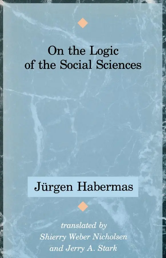 Cover: 9780745608624 | On the Logic of the Social Sciences | Jurgen Habermas | Taschenbuch