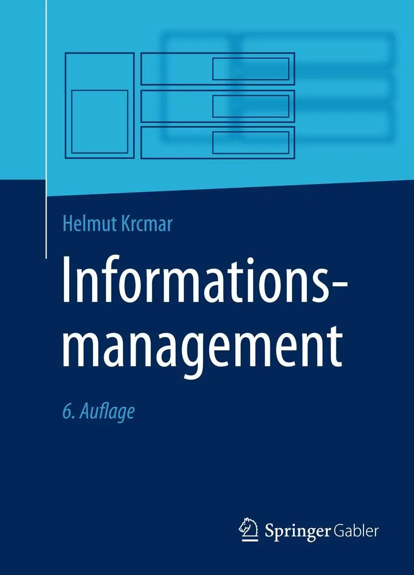 Cover: 9783662458624 | Informationsmanagement | Helmut Krcmar | Taschenbuch | xxvi | Deutsch