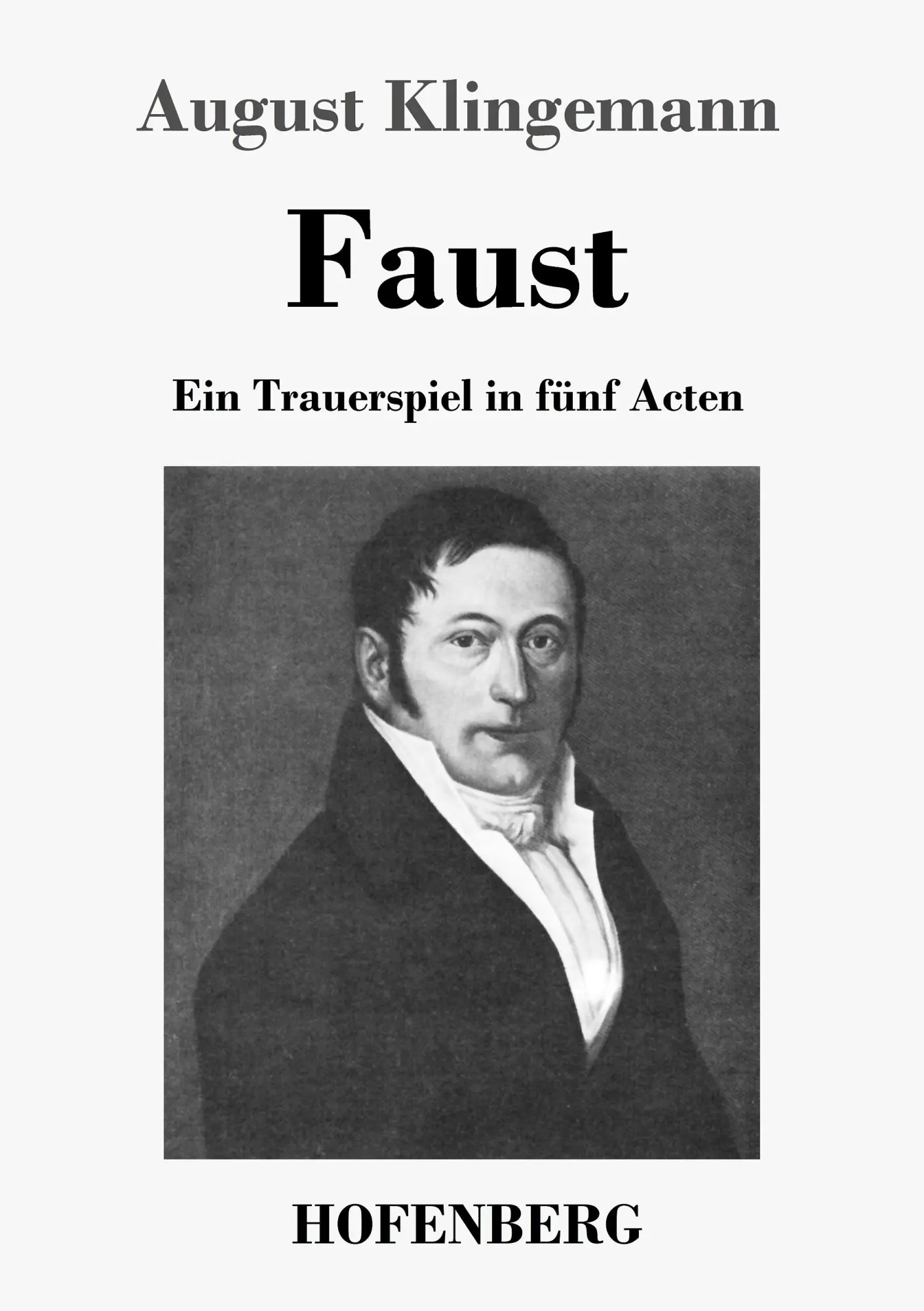 Cover: 9783743708624 | Faust | Ein Trauerspiel in fünf Acten | August Klingemann | Buch