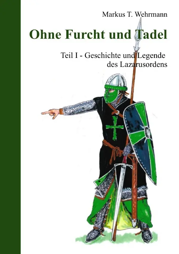 Cover: 9783758418624 | Ohne Furcht und Tadel | Markus Wehrmann | Taschenbuch | 184 S. | 2023