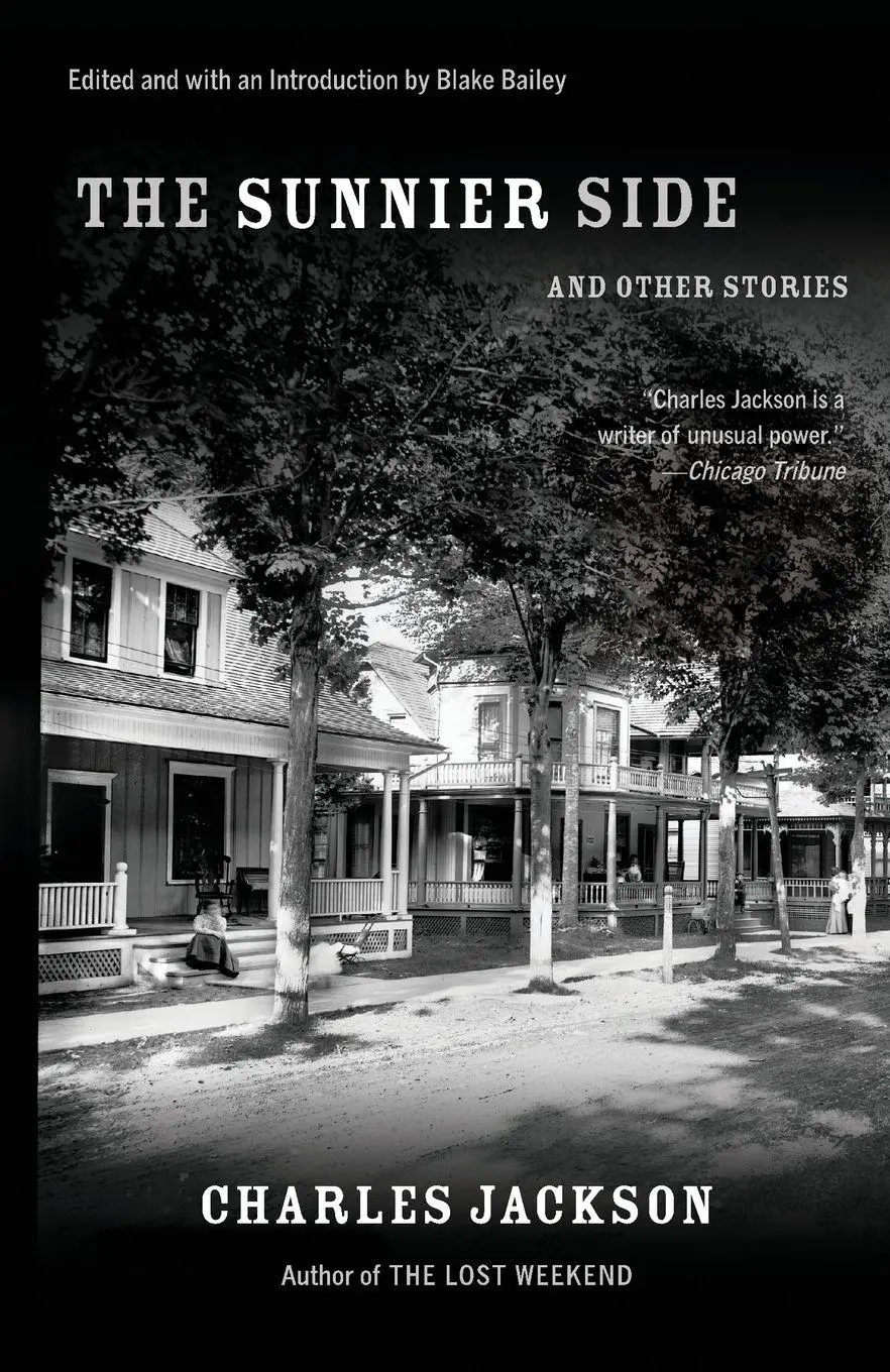 Cover: 9780307948724 | The Sunnier Side and Other Stories | Charles Jackson | Taschenbuch