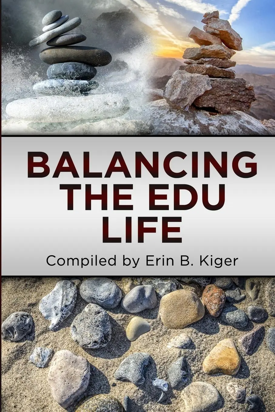 Cover: 9781732248724 | Balancing the EDU Life | Erin Kiger | Taschenbuch | Englisch | 2021